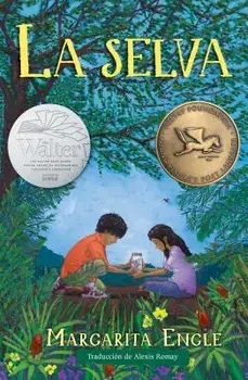 La Selva (Forest World), Paperback/Margarita Engle