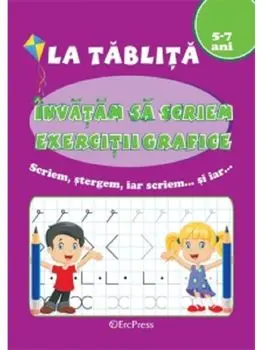 La tablita. Invatam sa scriem exercitii grafice/***
