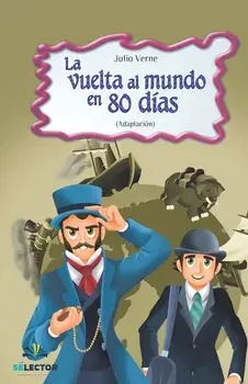 La vuelta al mundo en 80 dias, Paperback/Julio Verne