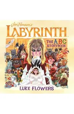 Labyrinth: The ABC Storybook - Luke Flowers