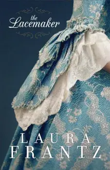 Lacemaker, Hardcover/Laura Frantz
