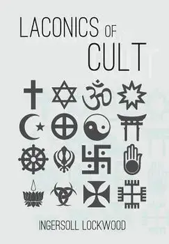 Laconics of Cult, Hardcover/Ingersoll Lockwood