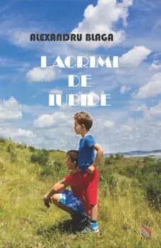 Lacrimi de iubire/Alexandru Blaga