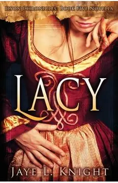 Lacy - Jaye L. Knight