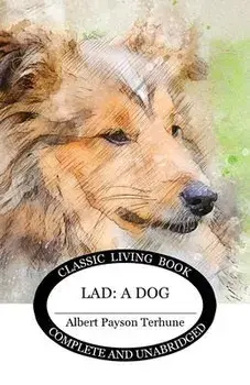 Lad: A Dog, Paperback/Albert Payson Terhune