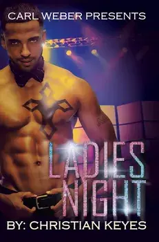 Ladies Night: Carl Weber Presents/Christian Keyes