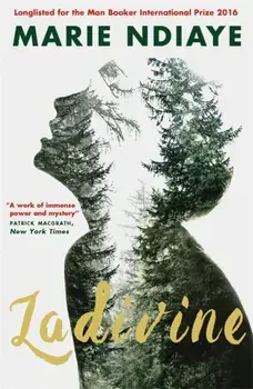 Ladivine, Paperback/Marie NDiaye