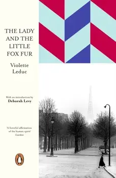 Lady and the Little Fox Fur, Paperback/Violette Leduc