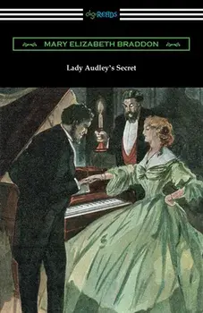 Lady Audley's Secret, Paperback/Mary Elizabeth Braddon