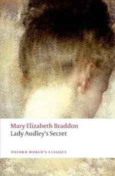 Lady Audley's Secret, Paperback/Mary Elizabeth Braddon