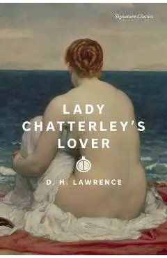 Lady Chatterley's Lover - D. H. Lawrence