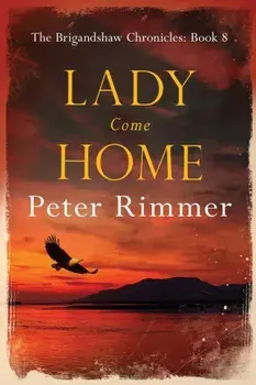 Lady Come Home, Paperback/Peter -. Rimmer