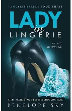 Lady in Lingerie - Penelope Sky