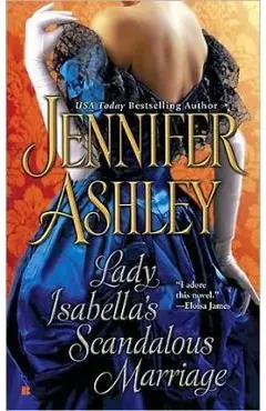 Lady Isabella's Scandalous Marriage - Jennifer Ashley