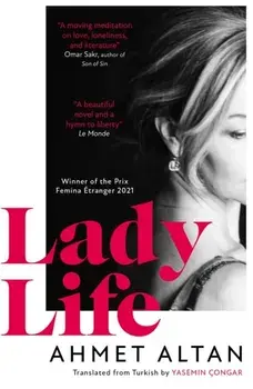 Lady Life, Paperback/Ahmet Altan