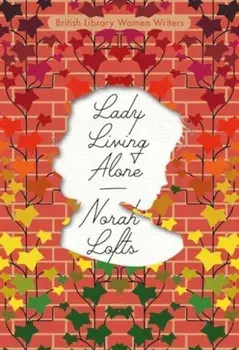 Lady Living Alone, Paperback/Norah Lofts