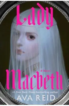 Lady Macbeth - Ava Reid
