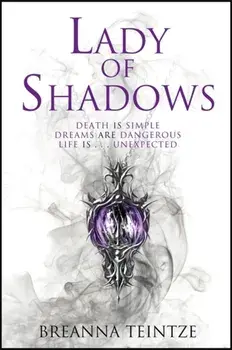 Lady of Shadows. Book 2 of the Empty Gods series, Paperback/Breanna Teintze
