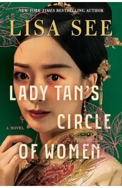 Lady Tan's Circle of Women - Lisa See