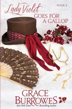 Lady Violet Goes for a Gallop: The Lady Violet Mysteries--Book Six, Paperback/Grace Burrowes