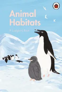 Ladybird Book: Animal Habitats, Hardback/***