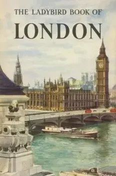 Ladybird Book of London, Hardcover/John Berry