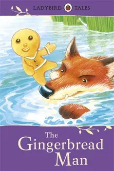 Ladybird Tales: The Gingerbread Man/Vera Southgate
