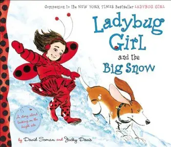 Ladybug Girl and the Big Snow, Hardcover/David Soman