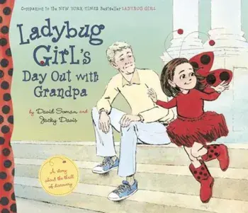 Ladybug Girl's Day Out with Grandpa, Hardcover/David Soman