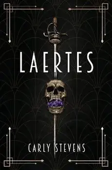 Laertes: A Hamlet Retelling, Paperback/Carly Stevens