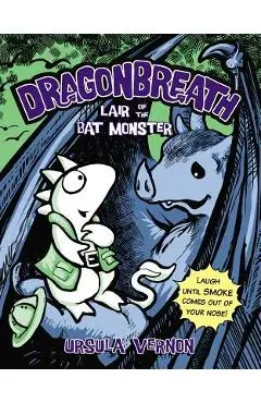 Lair of the Bat Monster - Ursula Vernon