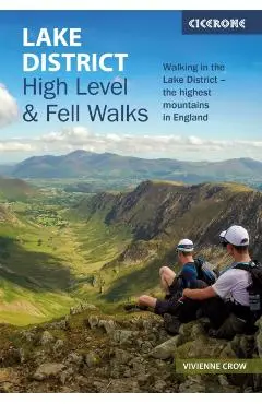 Lake District: High Level and Fell Walks - Vivienne Crow
