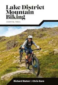 Lake District Mountain Biking. Essential Trails, Paperback/Chris Gore