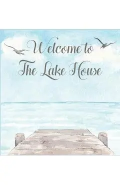 Lake house guest book (Hardcover) for vacation house, guest house, visitor comments book - Lulu And Bell