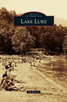 Lake Lure, Hardcover/Jim Proctor