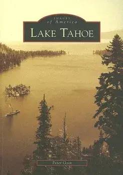 Lake Tahoe, Paperback/Peter Goin
