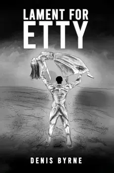 Lament for Etty, Paperback/Denis Byrne