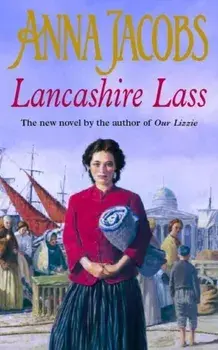 Lancashire Lass, Paperback/Anna Jacobs