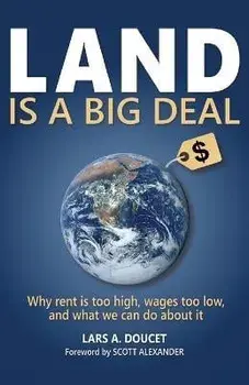Land is a Big Deal, Paperback/Lars A. Doucet