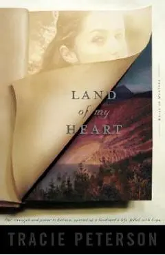 Land of My Heart - Tracie Peterson