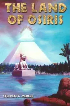 Land of Osiris, Paperback/Stephen S. Mehler