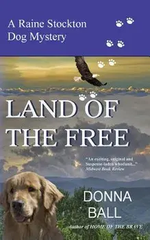 Land of the Free, Paperback/Donna Ball