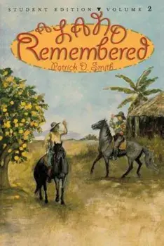 Land Remembered, Volume 2, Hardcover/Patrick D. Smith