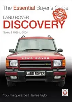 Land Rover Discovery Series II 1998 to 2004. Essential Buyer's Guide, Paperback/James Taylor