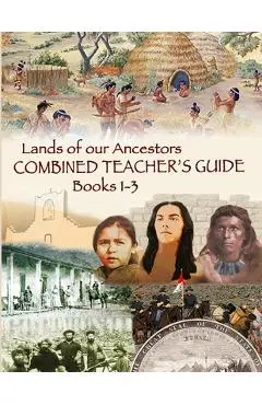 Lands of our Ancestors Combined Teacher's Guide - Gary Robinson