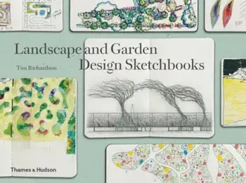 Landscape and Garden Sketchbooks, Hardcover/Tim Richardson