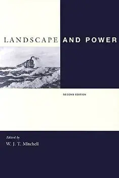 Landscape and Power, Second Edition, Paperback/W. J. T. Mitchell