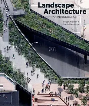 Landscape Architecture: An Introduction, Paperback/Robert Holden