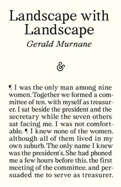 Landscape with Landscape - Gerald Murnane