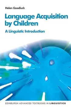 Language Acquisition. A Linguistic Introduction, 2nd Edition, Paperback/Helen Goodluck